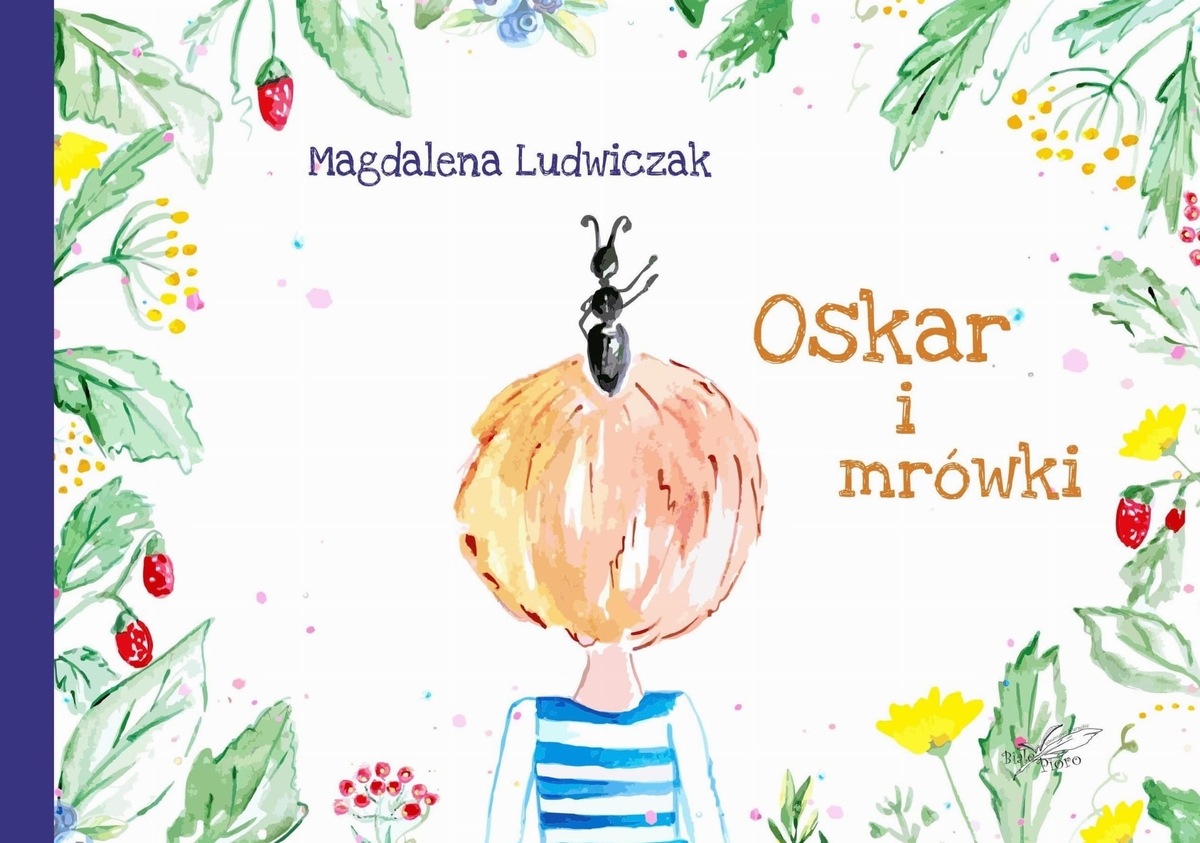 Oskar i mrówki - Magdalena Ludwiczak - książka