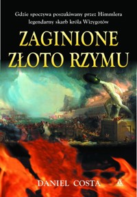 Zaginione złoto Rzymu - Costa Daniel - ebook + książka