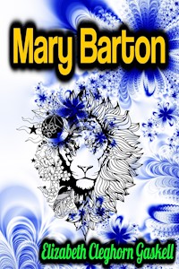 Mary Barton - Elizabeth Cleghorn Gaskell - ebook