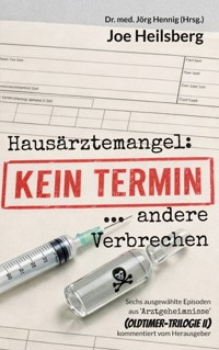 Kein Termin ... und andere Verbrechen - Joe Heilsberg - ebook