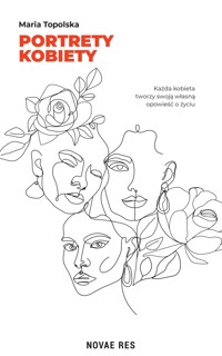 Portrety kobiety - Topolska Maria - ebook + książka