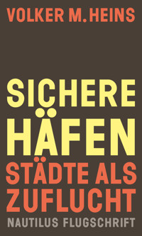 Sichere Häfen - Volker M. Heins - ebook