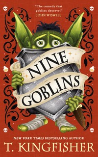 Nine Goblins - Kingfisher T. - ebook