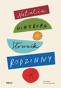 Słownik rodzinny - Natalia Ginzburg - ebook + książka