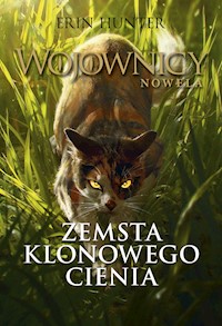 Wojownicy. Nowela. Zemsta Klonowego Cienia - Erin Hunter - ebook