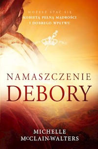 Namaszczenie Debory - McClain-Walters Michelle - książka