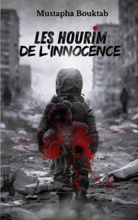 Les Hourim de l'innocence - Mustapha Bouktab - ebook