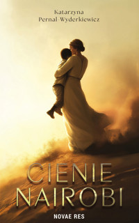 Cienie Nairobi - Katarzyna Pernal-Wyderkiewicz - ebook