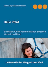 Hallo Pferd - Jutta Judy Bonstedt Kloehn - ebook