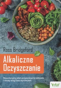 Alkaliczne oczyszczanie - Ross Bridgeford - książka
