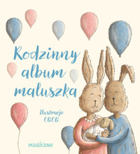 Rodzinny album maluszka - zbiorowa praca - książka
