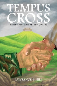Tempus Cross - Lawrence B Hill - ebook