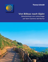 Von Bilbao nach Gijón - Thomas Schmidt - ebook