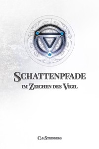 Schattenpfade - Teil 2 von 2 - C.S. Steinberg - ebook