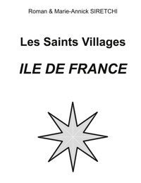 Les Saints Village Ile-de-France - Roman Siretchi - ebook