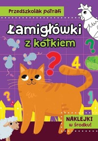 Przedszkolak potrafi. Łamigłówki z kotkiem - zbiorowa praca - książka