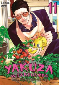 Yakuza w fartuszku. Kodeks perfekcyjnego pana domu #11 - Kosuke Ono - książka
