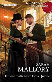 Dziwne małżeństwo lorda Quinna (Romans Historyczny) - Sarah Mallory - ebook