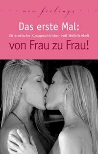 Das erste Mal: von Frau zu Frau! - Lisa Cohen - ebook