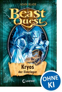 Beast Quest (Band 28) - Kryos, der Eiskrieger - Adam Blade - ebook