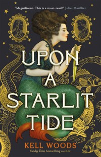 Upon a Starlit Tide - Kell Woods - ebook