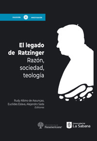 El Legado de Ratzinger - Rudy Albino de Assunção - ebook