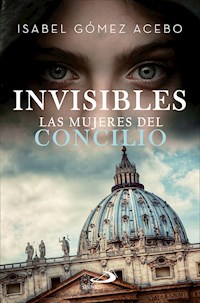 Invisibles - Isabel Gómez-Acebo Duque de Estrada - ebook
