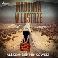 Madonna w lustrze - Aleksander Minkowski - ebook + audiobook