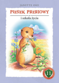 PIESEK PRERIOWY i szkoła życia - Janette Oke - ebook + audiobook