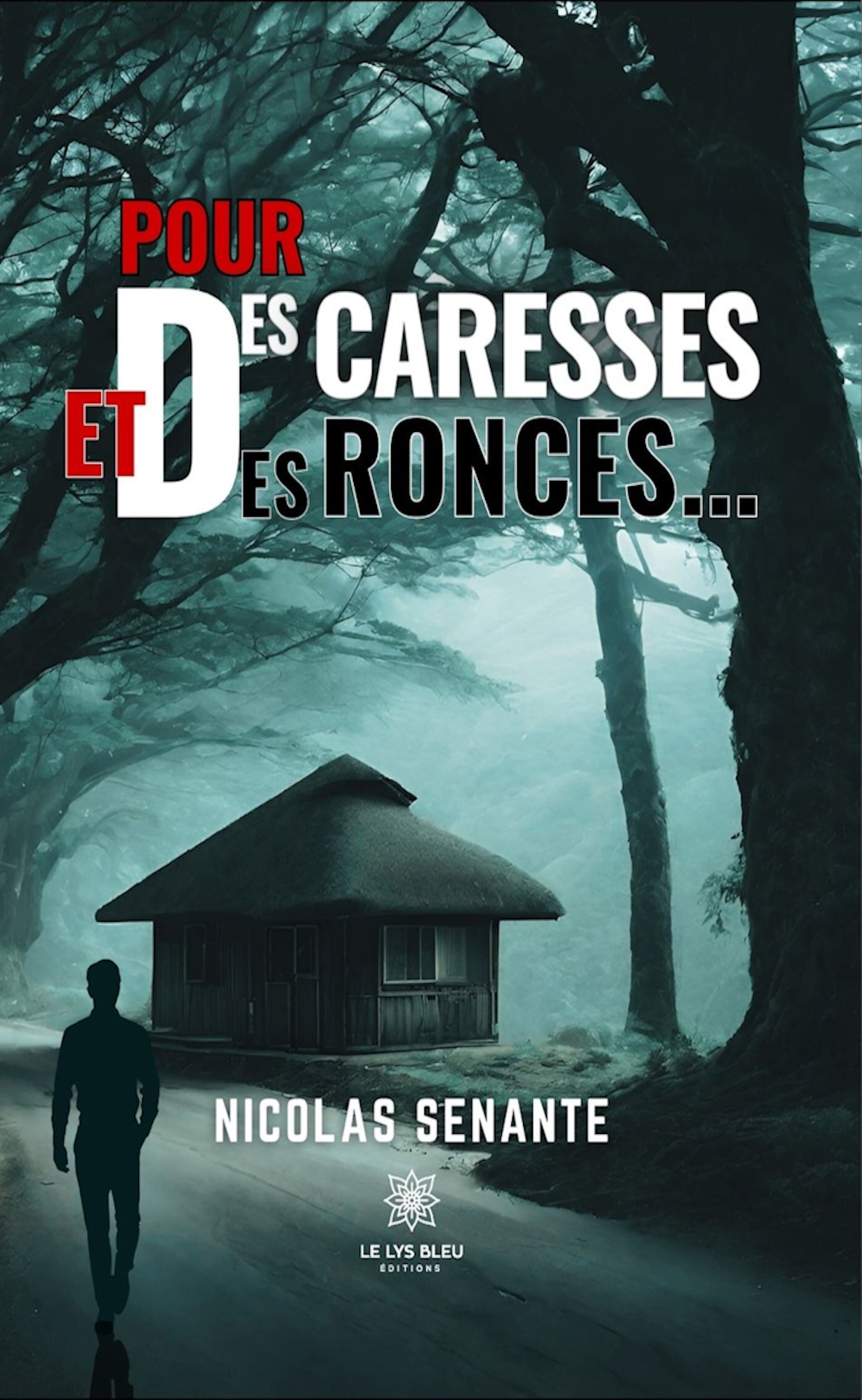 Pour des caresses et des ronces…