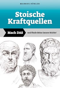 Stoische Kraftquellen - Markus Bühler - ebook