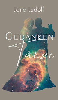 GedankenTänze - Jana Ludolf - ebook