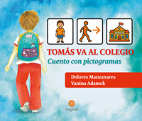 Tomás va al Colegio - Dolores Manzanares - ebook