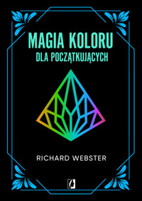 Magia koloru dla początkujących - Richard Webster - ebook + książka