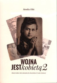Wojna jest kobietą 2 - Fibic Monika - książka