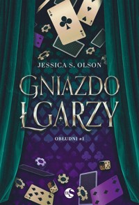 Gniazdo łgarzy. Seria Obłudni. Tom 1 - Jessica S. Olson - książka