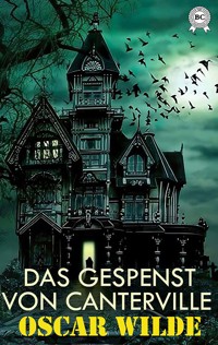 Das Gespenst von Canterville - Oscar Wilde - ebook + audiobook