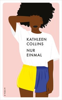 Nur einmal - Kathleen Collins - ebook