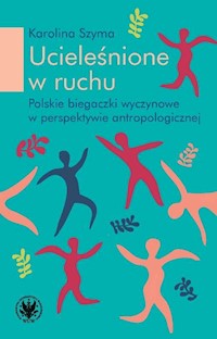 Ucieleśnione w ruchu - Szyma Karolina - książka