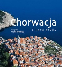 Chorwacja z lotu ptaka - Susić Zlatko - książka