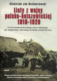 Listy z wojny polsko-bolszewickiej 1918-1920 - Rostworowski Jan Stanisław - książka