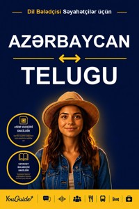The Language Guide for Travelers - Azerbaijani to Telugu - YouGuide - ebook