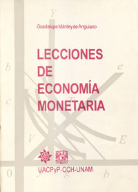 Lecciones de economía monetaria - Guadalupe Mántey de Anguiano - ebook
