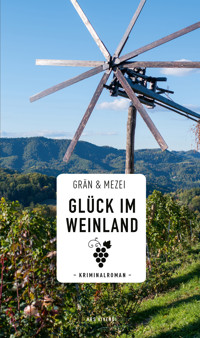 Glück im Weinland - Christine Grän - ebook