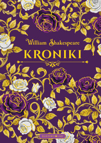 Kroniki (edycja kolekcjonerska) - William Shakespeare - ebook + książka