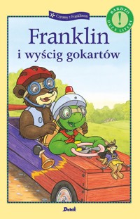 Czytamy z Franklinem. Franklin i wyścig gokartów - Paulette Bourgeois - książka