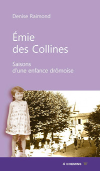 Emie des Collines - Denise Raimond - ebook