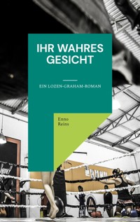 Ihr wahres Gesicht - Enno Reins - ebook