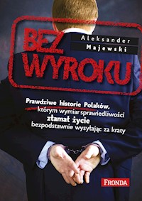 Bez wyroku - Aleksander Majewski - ebook + książka