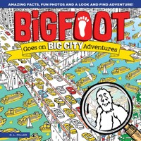BigFoot Goes on Big City Adventures - D. L. Miller - ebook
